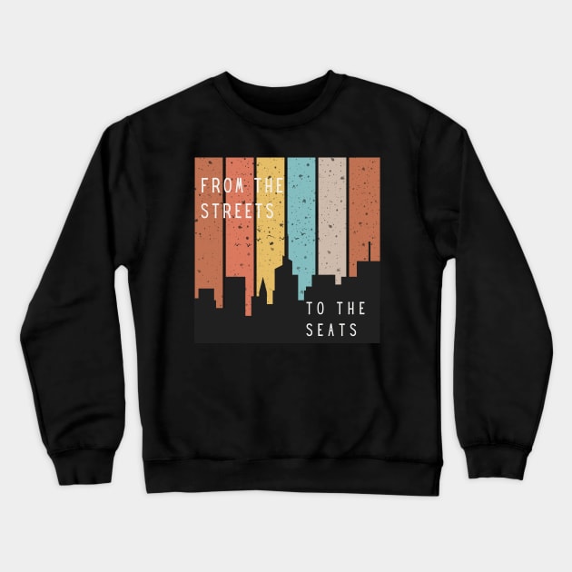 From the Streets to the Seats 12 step recovery gifts Crewneck Sweatshirt by Gifts of Recovery